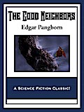 The Good Neighbors