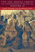 Catholic Christendom versus Revolutionary Disorder
