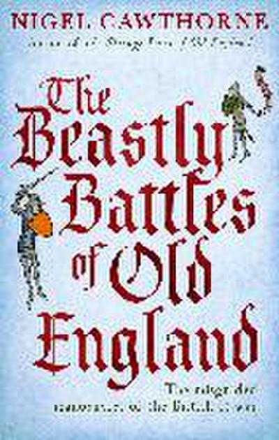 The Beastly Battles of Old England