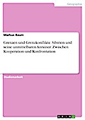 Grenzen und Grenzkonflikte - Sibirien und seine unmittelbaren Anrainer: Zwischen Kooperation und Konfrontation