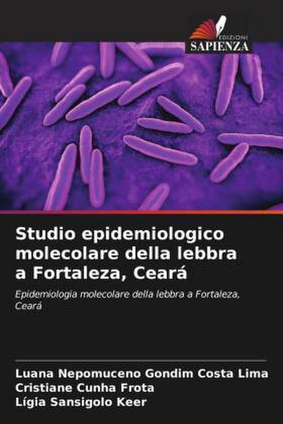 Studio epidemiologico molecolare della lebbra a Fortaleza, Ceará