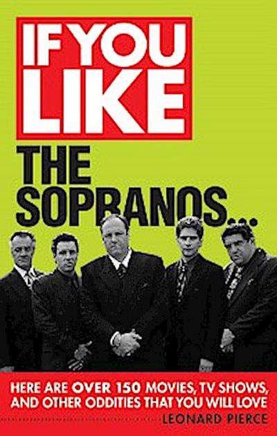 If You Like The Sopranos...