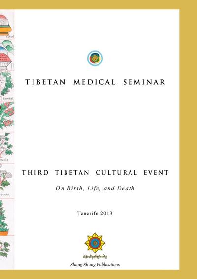 Tibetan Medical Seminar - Third Tibetan Cultural Event