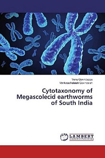 Cytotaxonomy of Megascolecid earthworms of South India