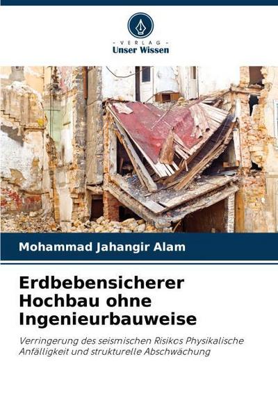 Erdbebensicherer Hochbau ohne Ingenieurbauweise