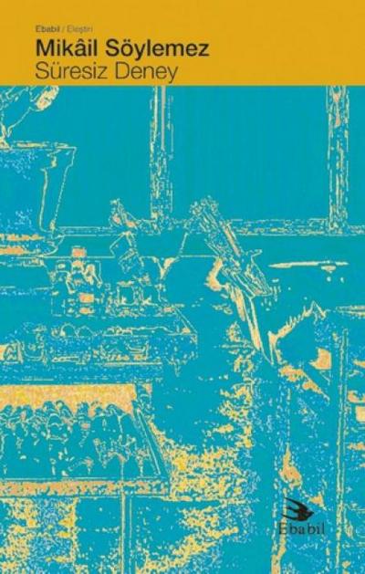 Süresiz Deney Elestiri