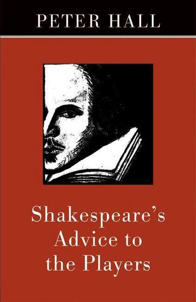 Shakespeare’s Advice to the Players