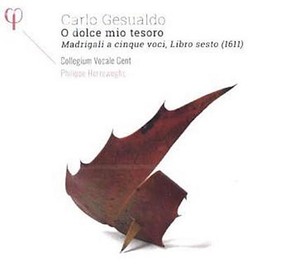 O Dolce Mio Tesoro - Madrigali a cinque voci, Libro sesto (1611), 1 Audio-CD