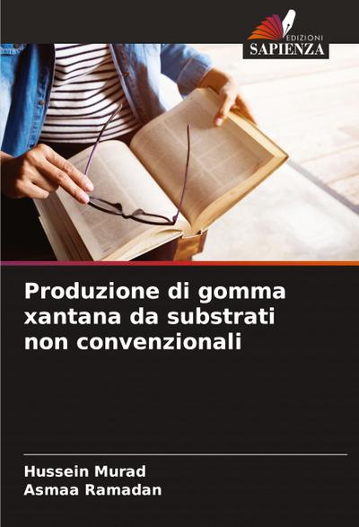 Produzione di gomma xantana da substrati non convenzionali