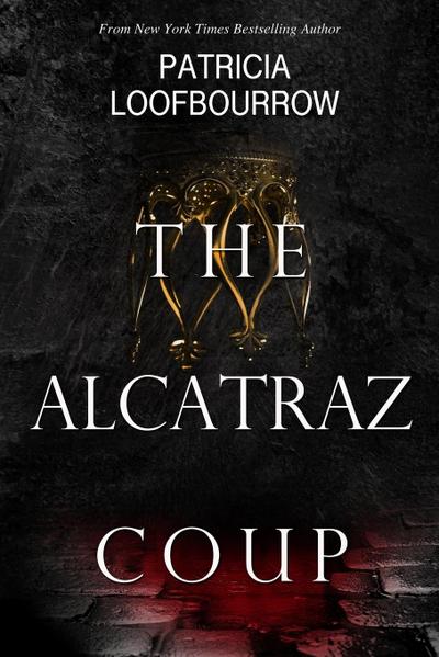 The Alcatraz Coup