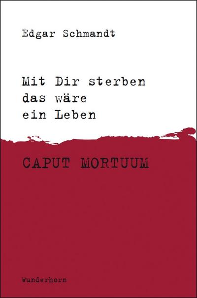 Mit Dir sterben das wäre ein leben