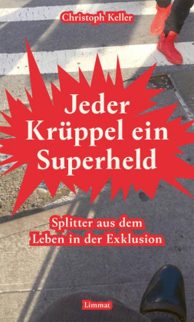Jeder Krüppel ein Superheld