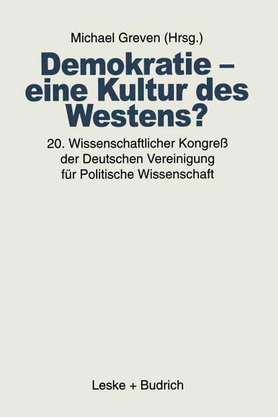 Demokratie ¿ eine Kultur des Westens?