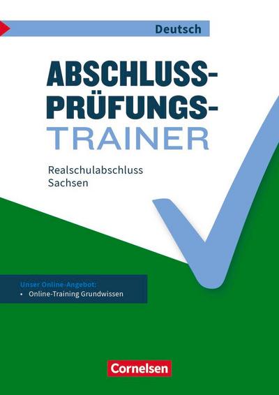 Abschlussprüfungstrainer Deutsch - Sachsen 10. Schuljahr - Realschulabschluss