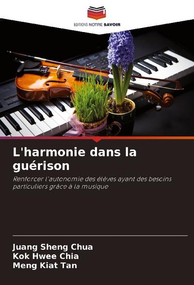 L’harmonie dans la guérison