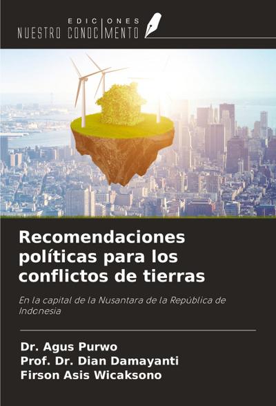 Recomendaciones políticas para los conflictos de tierras