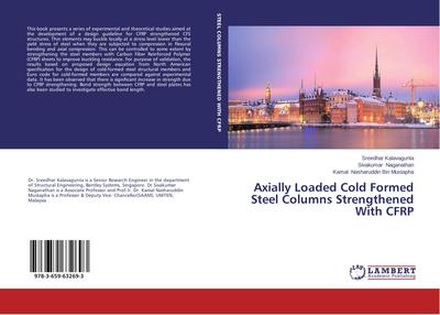 Axially Loaded Cold Formed Steel Columns Strengthened With CFRP
