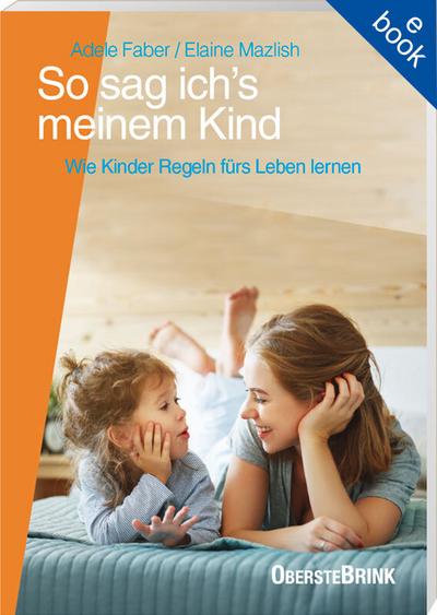 So sag ich’s meinem Kind
