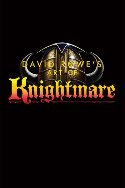 David Rowe’s Art of Knightmare