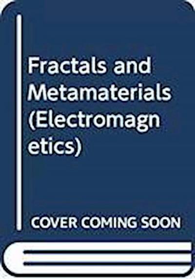 FRACTALS AND METAMATERIALS