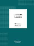 L’affaire Larcier