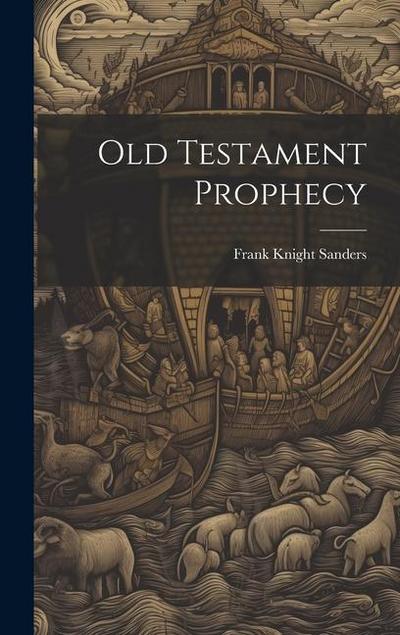 Old Testament Prophecy