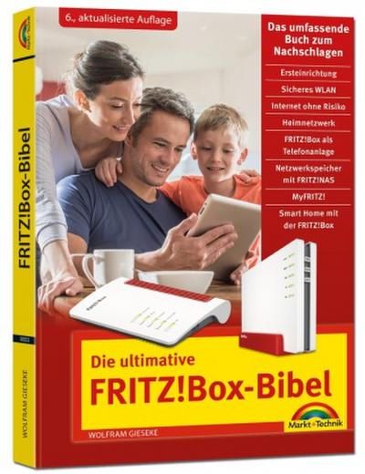 Die ultimative FRITZ! Box Bibel - Das Praxisbuch