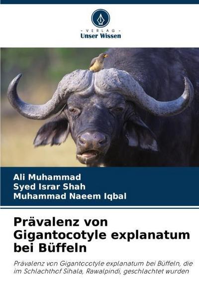 Prävalenz von Gigantocotyle explanatum bei Büffeln
