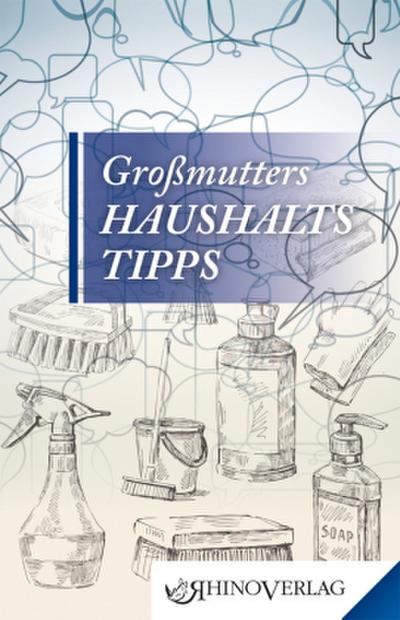 Großmutters Haushaltstipps 