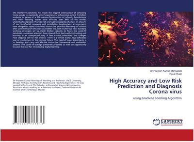 High Accuracy and Low Risk Prediction and Diagnosis Corona virus