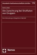 Die Zurechnung bei Straftaten aus Gruppen