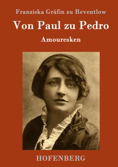 Von Paul zu Pedro