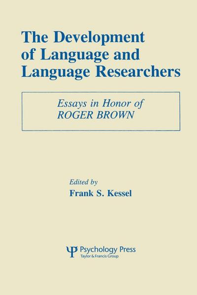 The Development of Language and Language Researchers