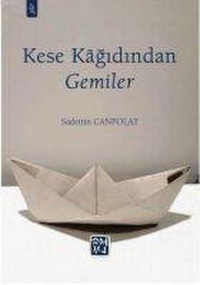 Kese Kagidindan Gemiler