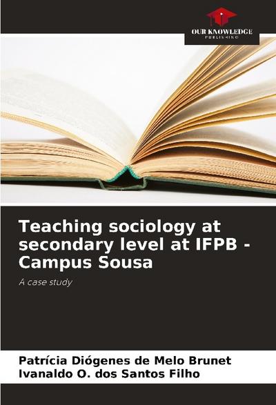Teaching sociology at secondary level at IFPB - Campus Sousa