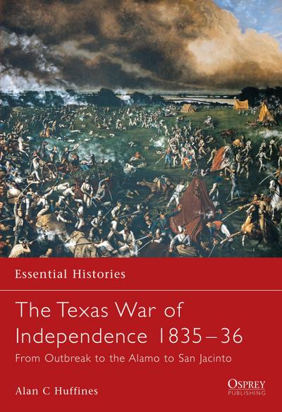 The Texas War of Independence 1835-36