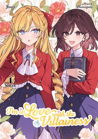 I’m in Love with the Villainess (Light Novel, 2in-1), Band 1