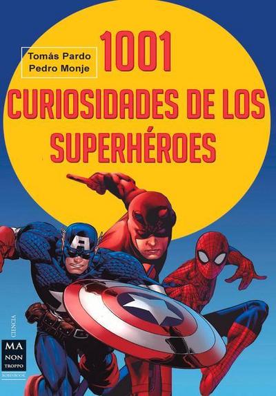 1001 Curiosidades de Los Superhéroes