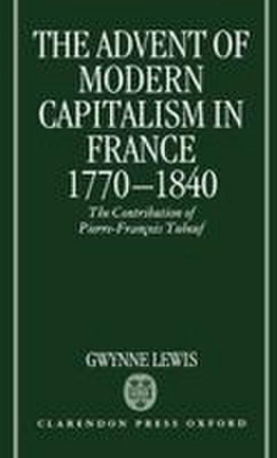 The Advent of Modern Capitalism in France, 1770-1840