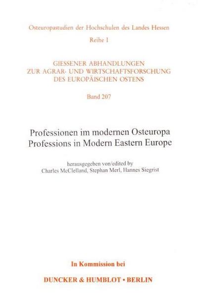 Professionen im modernen Osteuropa - Professions in Modern Eastern Europe.
