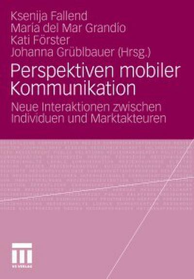 Perspektiven mobiler Kommunikation