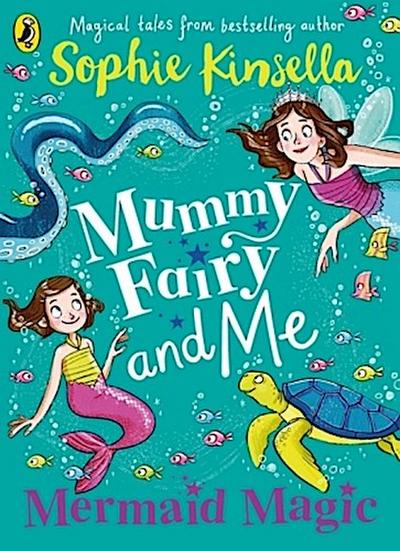 Mummy Fairy and Me - Mermaid Magic
