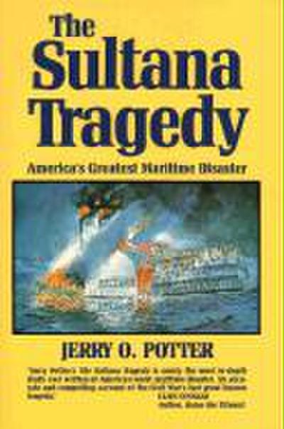 The Sultana Tragedy