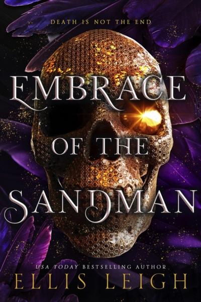 Embrace of the Sandman: Death Is Not The End: A Paranormal Fantasy Romance