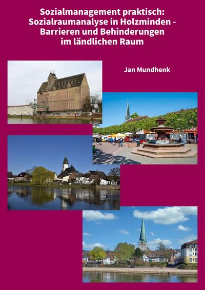 Sozialraumanalyse in Holzminden -  Barrieren und Behinderungen  im ländlichen Raum