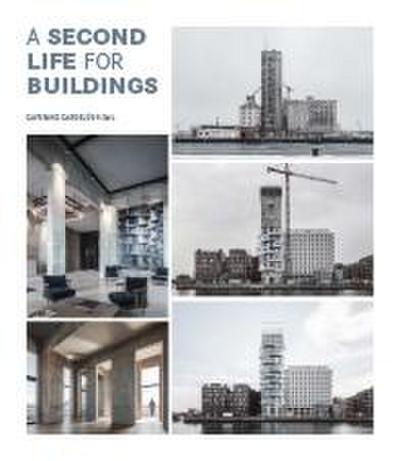 A Second Life for Buildings