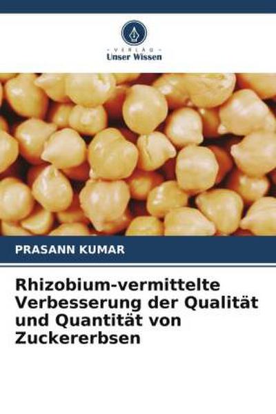 Rhizobium-vermittelte Verbesserung der Qualität und Quantität von Zuckererbsen
