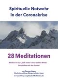 Spirituelle Notwehr in der Coronakrise