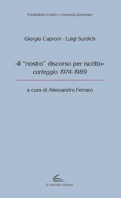 ’Il "nostro" discorso per iscritto’, carteggio 1974-1989