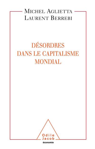 Desordres dans le capitalisme mondial